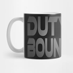 Duty Bound Idium Series Mug